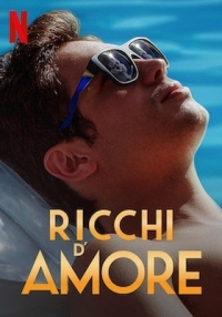 Ricchi d’Amore (2020)